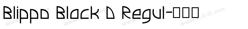 Blippo Black D Regul字体转换